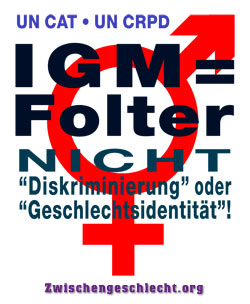 IGM = Folter-nicht-'Diskriminierung' oder 'Geschlechtsidentität'!