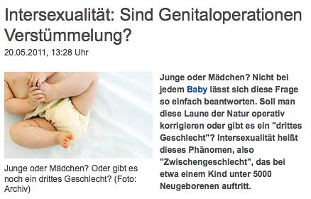 Intersexualität: Sind Genitaloperationen Verstümmelung? - Junge oder Mädchen? Nicht bei jedem Baby lässt sich diese Frage so einfach beantworten. Soll man diese Laune der Natur operativ korrigieren oder gibt es ein 'drittes Geschlecht'? Intersexualität heißt dieses Phänomen, also Intersexualität: Sind Genitaloperationen Verstümmelung? - Junge oder Mädchen? Nicht bei jedem Baby lässt sich diese Frage so einfach beantworten. Soll man diese Laune der Natur operativ korrigieren oder gibt es ein 'drittes Geschlecht'? Intersexualität heißt dieses Phänomen, also