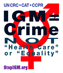 IGM = CRIME, Not 'Health Care' or 'Therapy'!
