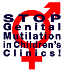STOP Genital Mutilation in Children's Clinics!